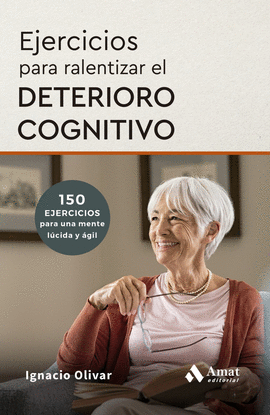 EJERCICIOS PARA REALIZAR EL DETERIORO COGNITIVO