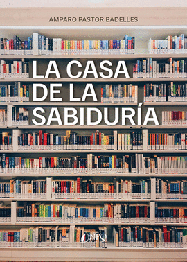 LA CASA DE LA SABIDURIA
