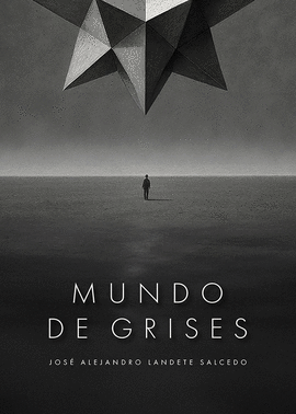 MUNDO DE GRISES