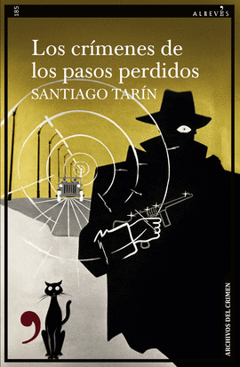 LOS CRMENES DE LOS PASOS PERDIDOS