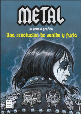 METAL LA NOVELA GRFICA