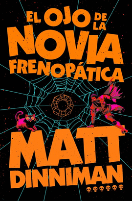 EL OJO DE LA NOVIA FRENOP�TICA (CARL EL MAZMORRERO 6)