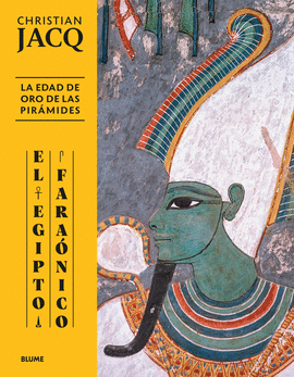 EGIPTO FARANICO. EDAD DE ORO DE LAS PIRMIDES