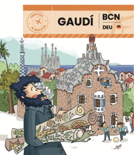GAUDI. AVENTURA EN MINIATURA