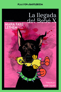 LA LLEGADA DEL BEB X