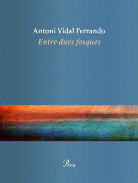 ENTRE DUES FOSQUES