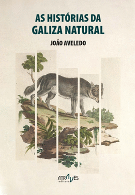 AS HISTRIAS DA GALIZA NATURAL