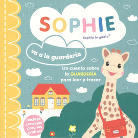 SOPHIE VA A LA GUARDERIA