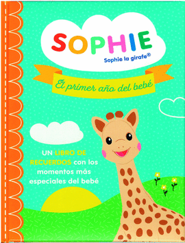 SOPHIE, EL PRIMERO A�O DEL BEB�