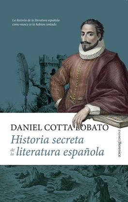 HISTORIA SECRETA DE LA LITERATURA ESPAOLA