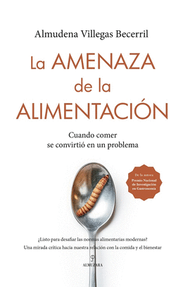 LA AMENAZA DE LA ALIMENTACIN