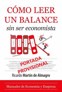 C�MO LEER UN BALANCE SIN ECONOMISTA