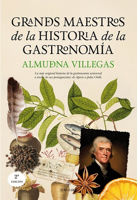 GRANDES MAESTROS DE LA HISTORIA DE LA GASTRONOMA (N.E.)