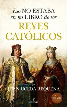 ESO NO ESTABA EN MI LIBRO DE LOS REYES CATLICOS
