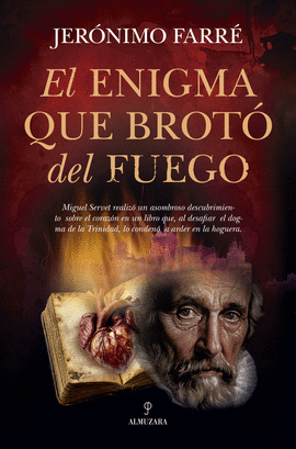 EL ENIGMA QUE BROT� DEL FUEGO
