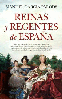 REINAS Y REGENTES DE ESPAA