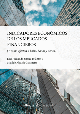 INDICADORES ECONMICOS DE LOS MERCADOS FINANCIEROS