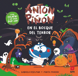 ANT�N PI��N EN EL BOSQUE DEL TERROR