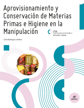 FGB APROVISIONAMIENTO Y CONSERVACION DE MATERIAS PRIMAS E HIGIENE EN LA MANIPULA