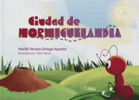 CIUDAD DE HORMIGUELANDIA