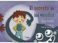 EL SECRETO DE LOS MIEDOS