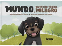 MUNDO, NUESTRO PERRO MILAGRO