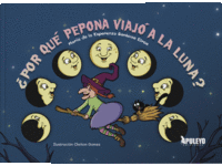 �POR QU� PEPONA VIAJ� A LA LUNA?