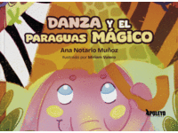 DANZA Y EL PARAGUAS MAGICO