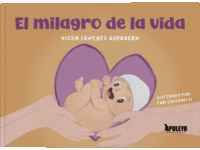 EL MILAGRO DE LA VIDA