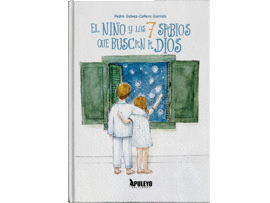 EL NI�O Y LOS SIETE SABIOS QUE BUSCAN A DIOS