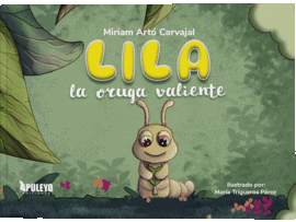 LILA, LA ORUGA VALIENTE