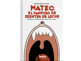 MATEO, EL VAMPIRO DE DIENTES DE LECHE