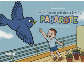 CUENTOS DE LA ABUELA DOMI: PARAJOTE