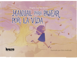 MANUAL PARA PASEAR POR LA VIDA