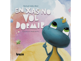 EN XAS NO VOL DORMIR
