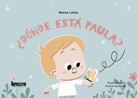 �D�NDE EST� PAULA?