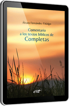COMENTARIO A LOS TEXTOS B�BLICOS DE COMPLETAS