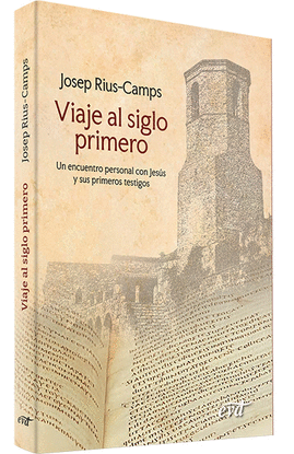 VIAJE AL SIGLO PRIMERO