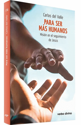 PARA SER M�S HUMANOS