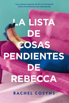 LA LISTA DE COSAS PENDIENTES DE REBECCA