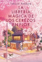 LA LIBRER�A M�GICA DE LOS CEREZOS EN FLOR