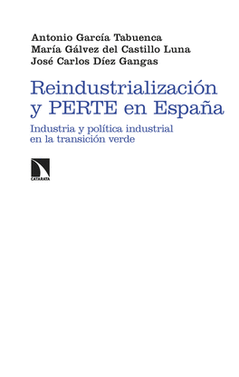 REINDUSTRIALIZACIN Y PERTE EN ESPAA