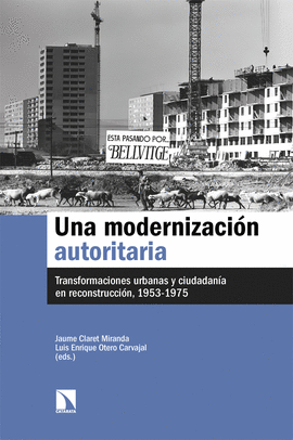 UNA MODERNIZACI�N AUTORITARIA