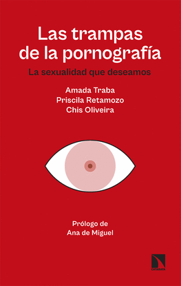 LAS TRAMPAS DE LA PORNOGRAF�A