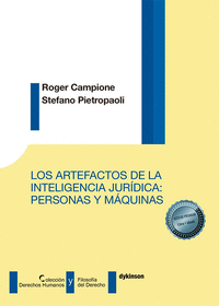 LOS ARTEFACTOS DE LA INTELIGENCIA JURIDICA: PERSONAS Y MAQU