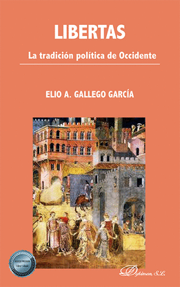 LIBERTAS. LA TRADICI�N POL�TICA DE OCCIDENTE