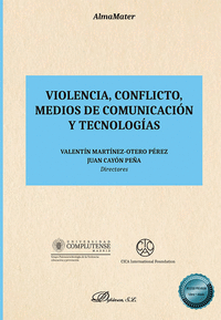 VIOLENCIA CONFLICTO MEDIOS DE COMUNICACION Y TECNOLOGIAS
