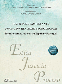 JUSTICIA DE FAMILIA ANTE UNA NUEVA REALIDAD TECNOLOGICA: EST