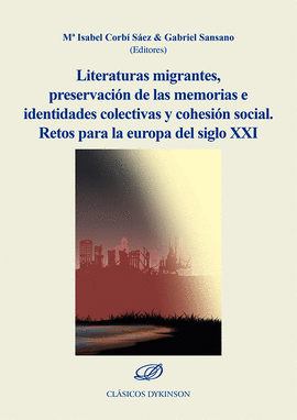 LITERATURAS MIGRANTES, PRESERVACION DE LAS MEMORIAS E IDENTIDADES COLECTIVAS Y C