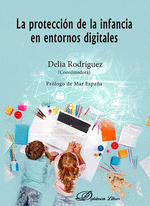 LA PROTECCION DE LA INFANCIA EN ENTORNOS DIGITALES